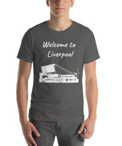 Unisex t-shirt that says "Welcome to Liverpool" on it with a black and white picture of a building in Liverpool.