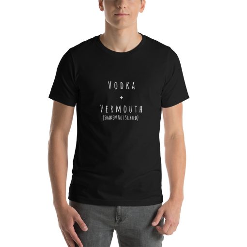 Unisex t-shirt with the recipe for a Vodka Martini on it. Underneath the recipe it says "Shaken not stirred."