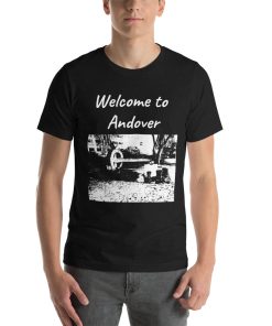 Unisex t-shirt that says "Welcome to Andover" with a picture of a landmark from Andover.