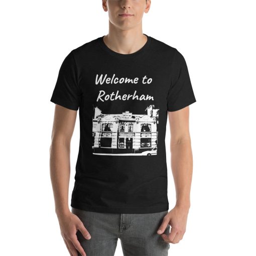 Unisex t-shirt that says "Welcome to Rotherham" on it. Underneath is a picture of a landmark from Rotherham.