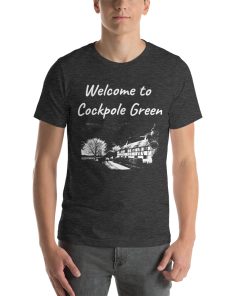 Unisex t-shirt that says "Welcome to Cockpole Green" on it with a picture of a landmark from Cockpole Green.