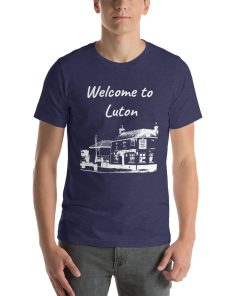 Unisex t-shirt that says "Welcome to Lutn" on it with a black and white picture of a building in Luton.