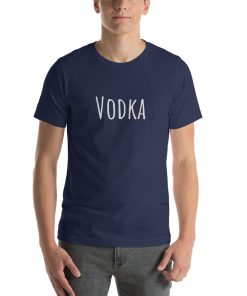 Unisex t-shirt that says "Vodka" on it.