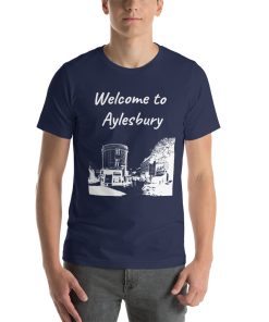 Unisex t-shirt that says "Welcome to Aylesbury" on it with a black and white picture of a building in Aylesbury.