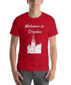 Unisex t-shirt that says "Welcome to Croydon" on it with a black and white picture of a building in Croydon.