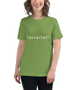 Women's t-shirt that says "Factorial!" on it.