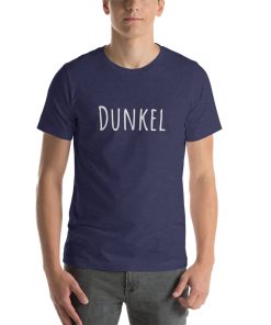 Unisex t-shirt that says "Dunkel" on it.