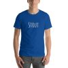 Unisex t-shirt that says "stout" on it.