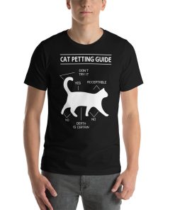 Unisex t-shirt that says "Cat Petting Guide" on it. There's a picture of a cat with various areas to pet a cat.