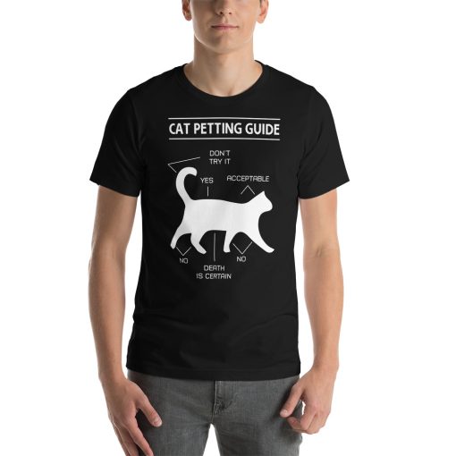 Unisex t-shirt that says "Cat Petting Guide" on it. There's a picture of a cat with various areas to pet a cat.