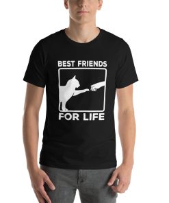 Unisex t-shirt that says "Best friends for life" on it with a picture of someone fist bumping a cat.