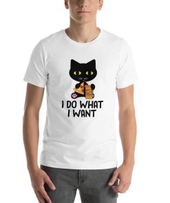 Unisex t-shirt that says "I do what I want" on it with a picture of a cat eating pizza.