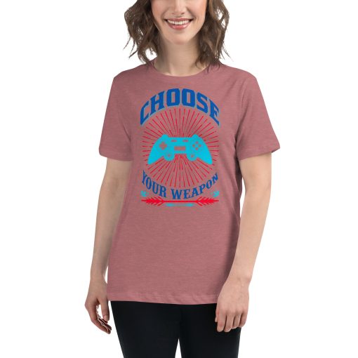 Women's t-shirt that says "choose your weapon" on it. The t-shirt also has a picture of a video game controller on it.